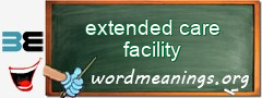 WordMeaning blackboard for extended care facility